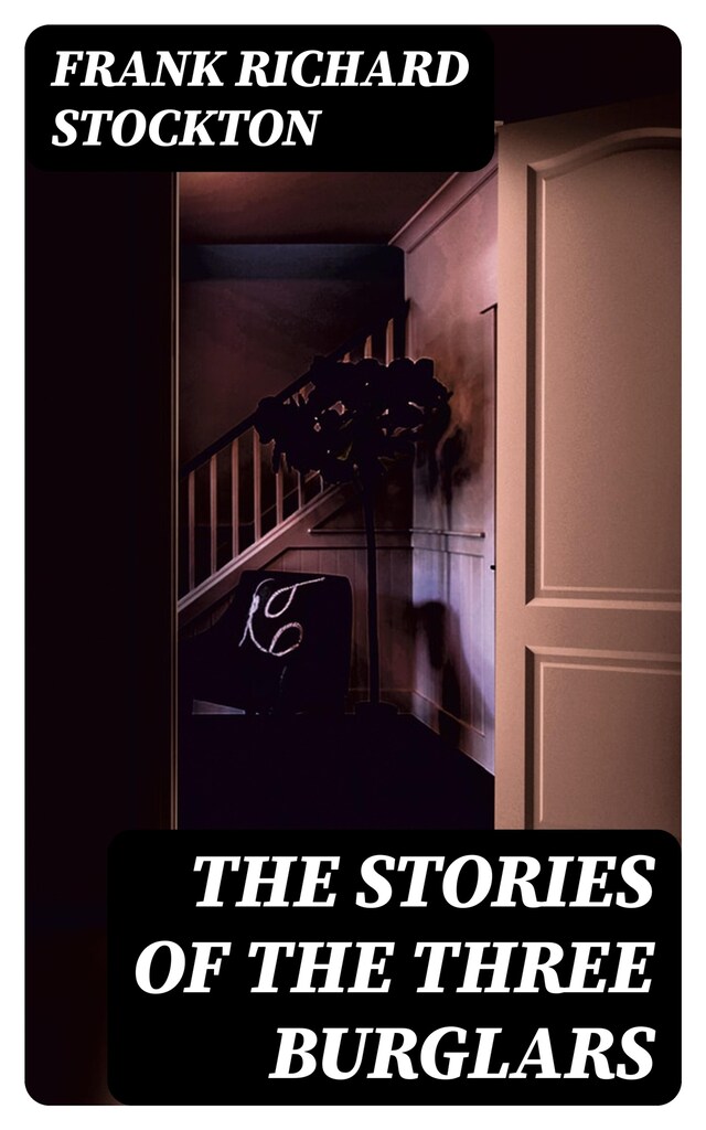 Portada de libro para The Stories of the Three Burglars