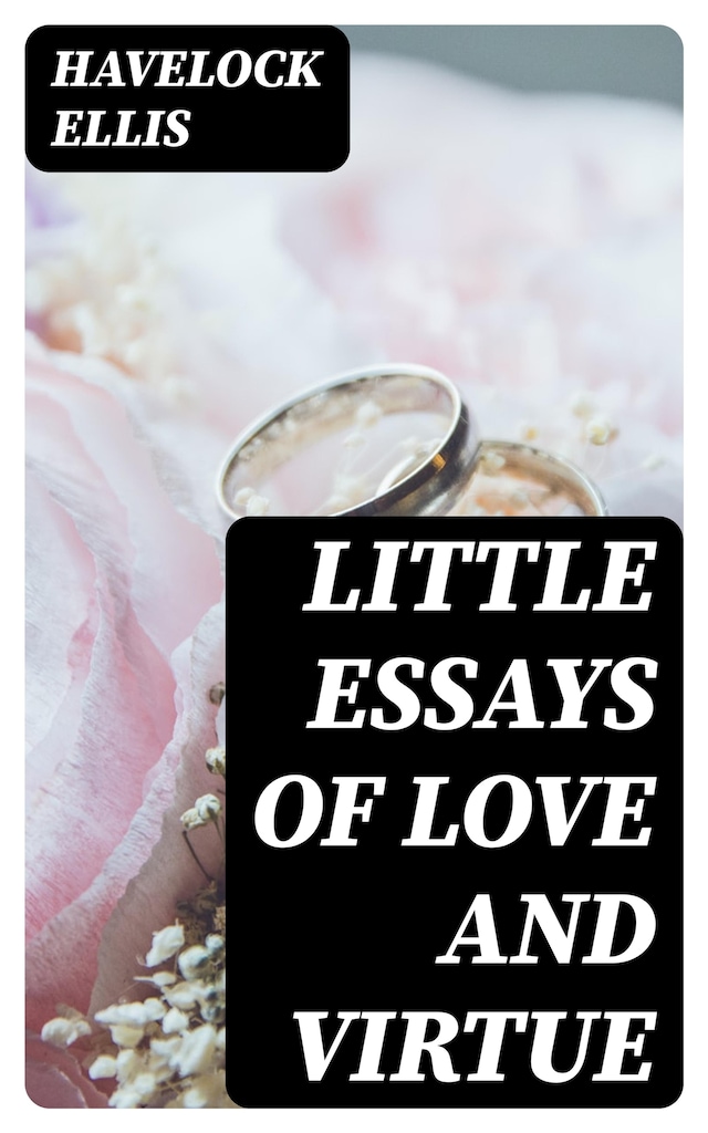 Boekomslag van Little Essays of Love and Virtue
