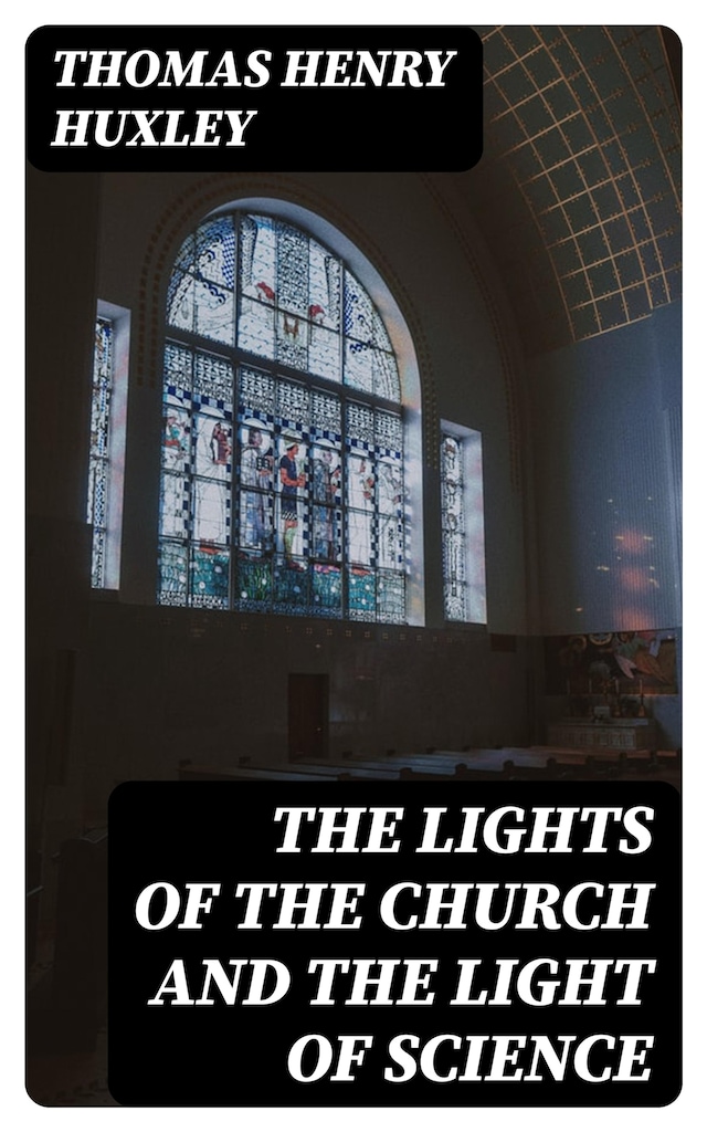 Book cover for The Lights of the Church and the Light of Science