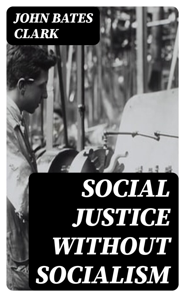 Kirjankansi teokselle Social Justice Without Socialism