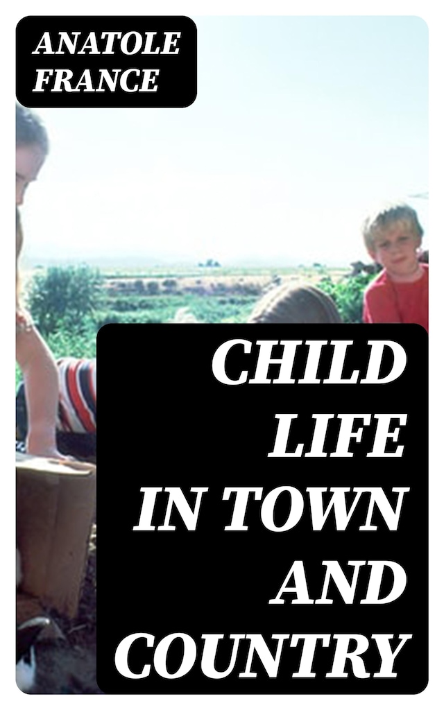 Book cover for Child Life in Town and Country