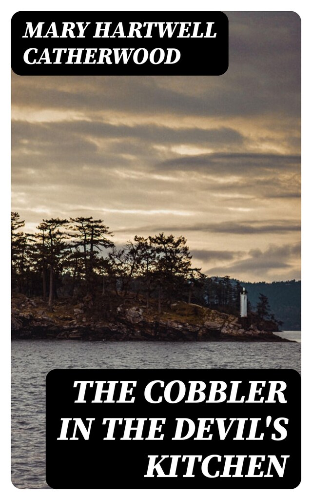 Kirjankansi teokselle The Cobbler In The Devil's Kitchen