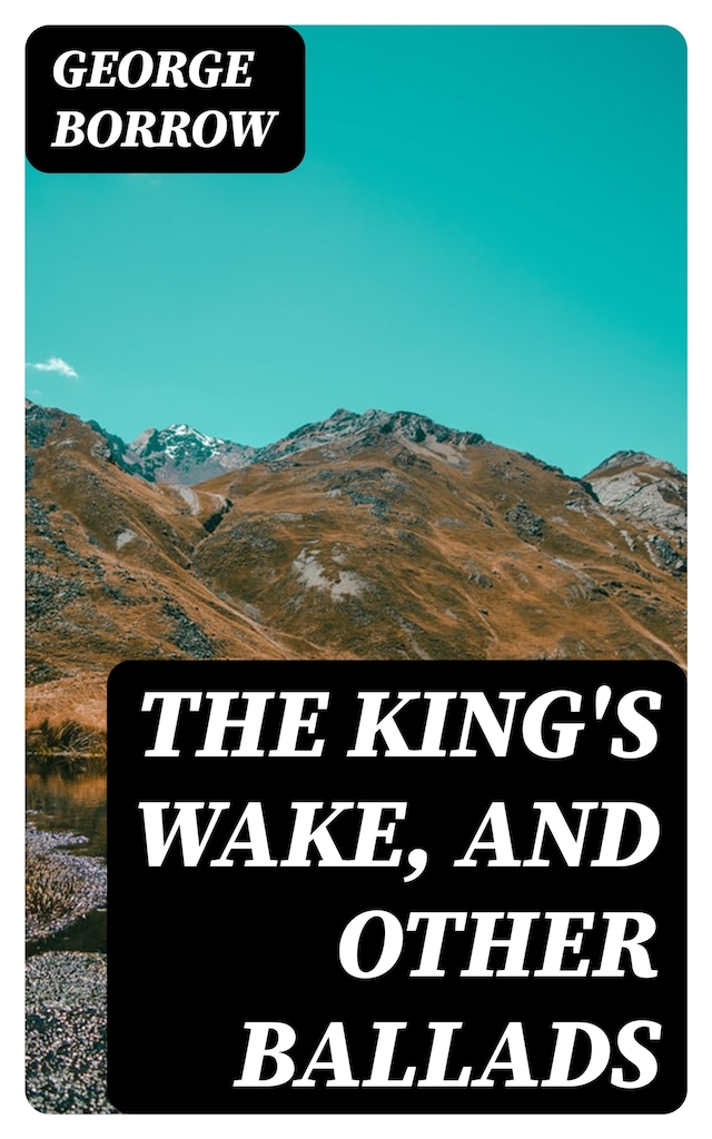Bokomslag för The King's Wake, and Other Ballads