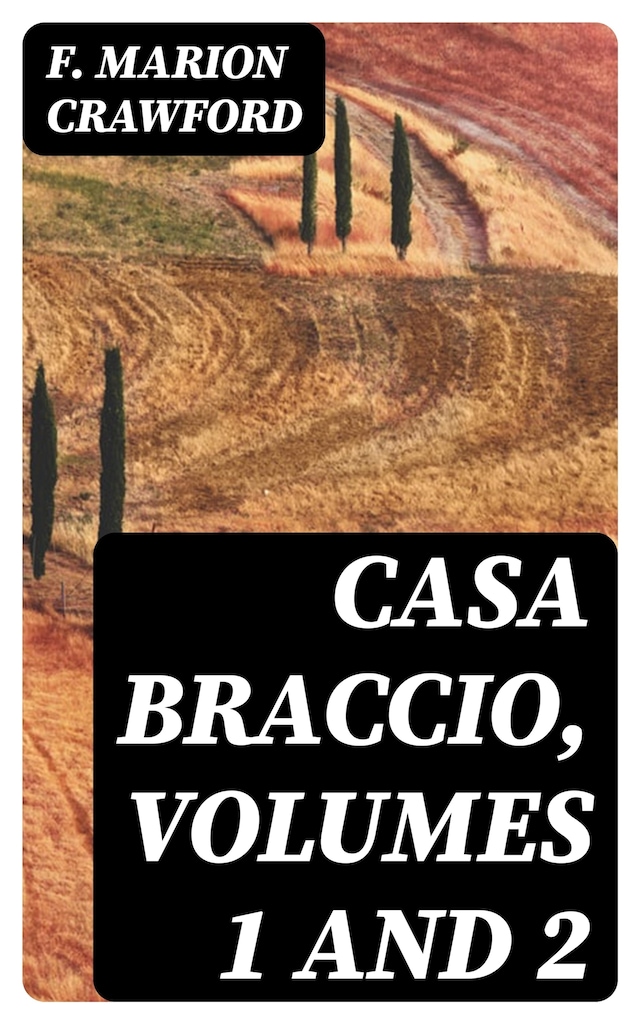 Kirjankansi teokselle Casa Braccio, Volumes 1 and 2
