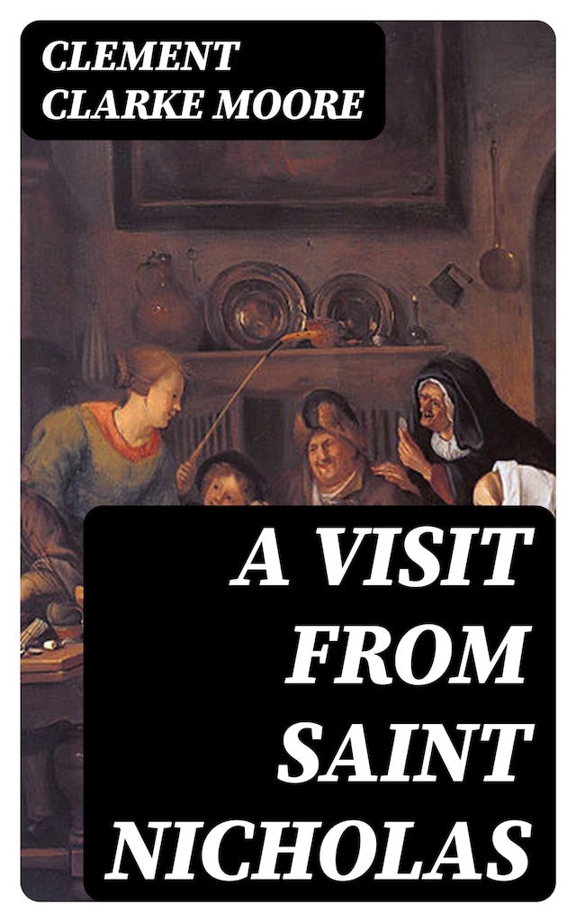 Okładka książki dla A Visit From Saint Nicholas