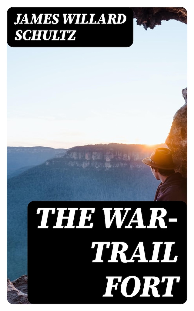 Book cover for The War-Trail Fort