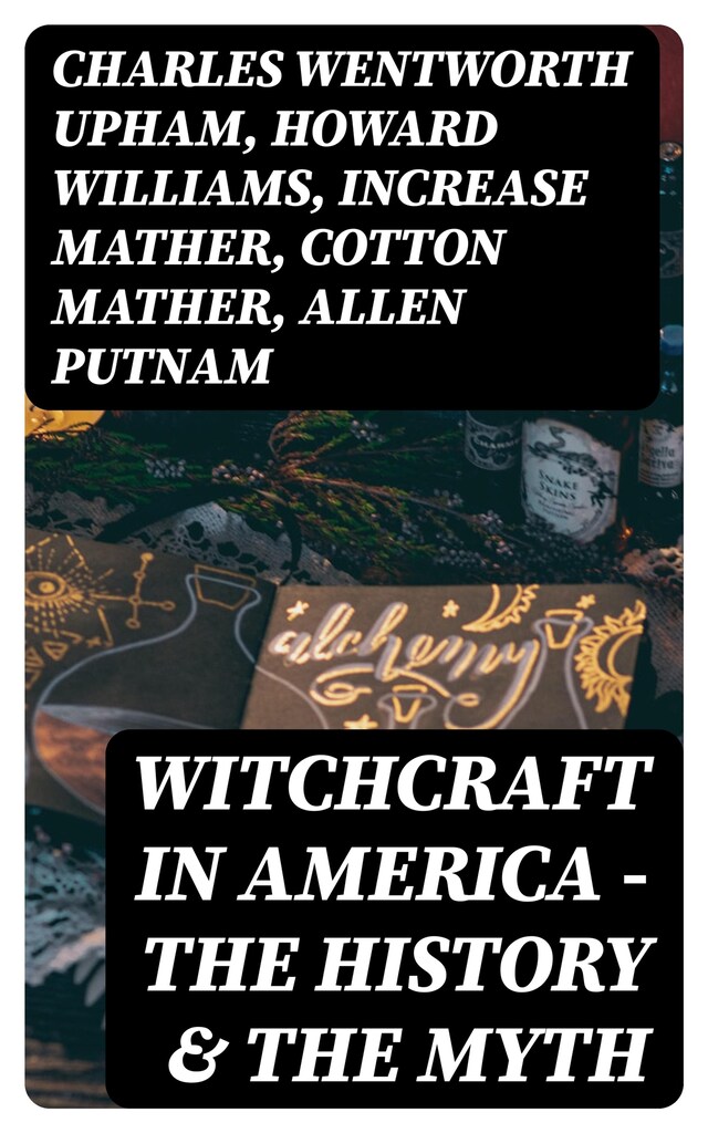 Bogomslag for Witchcraft in America - The History & the Myth