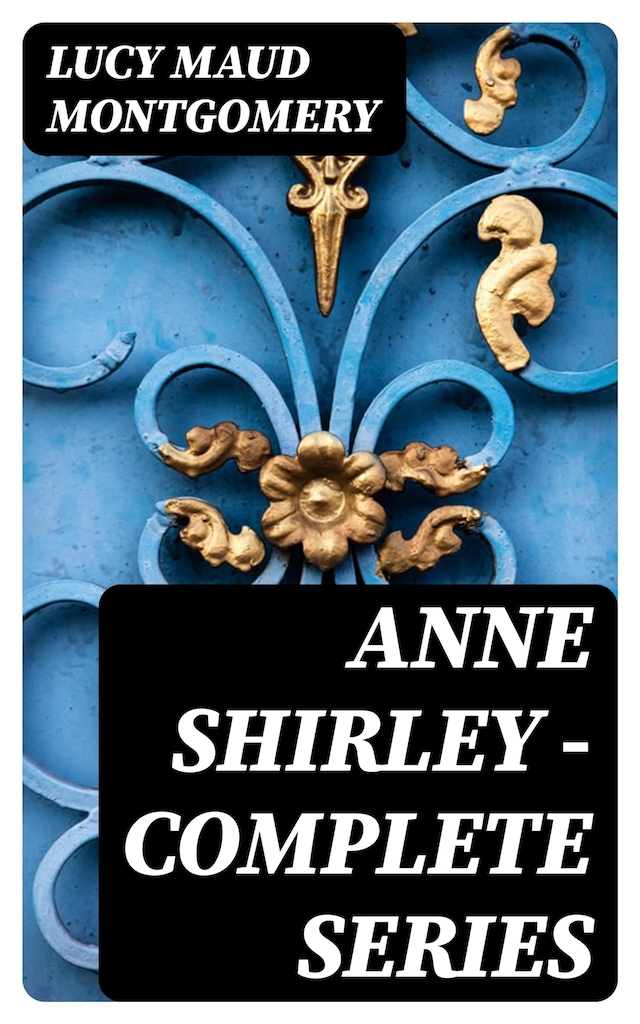 Anne Shirley - Complete Series
