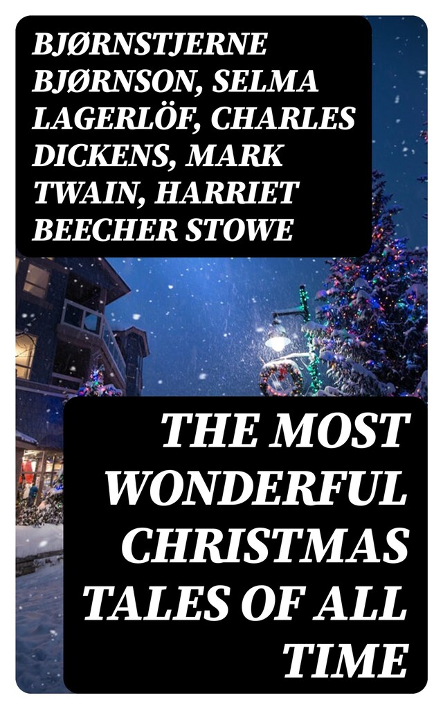 Bokomslag för The Most Wonderful Christmas Tales Of All Time