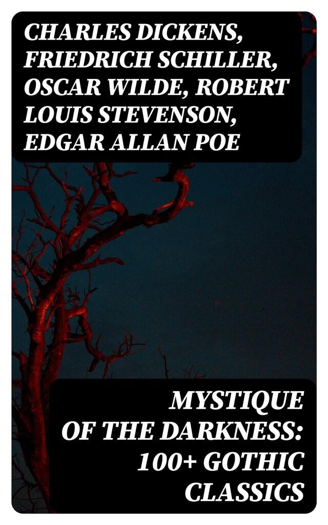 Book cover for Mystique of the Darkness: 100+ Gothic Classics