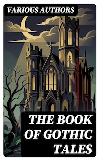 The Book of Gothic Tales