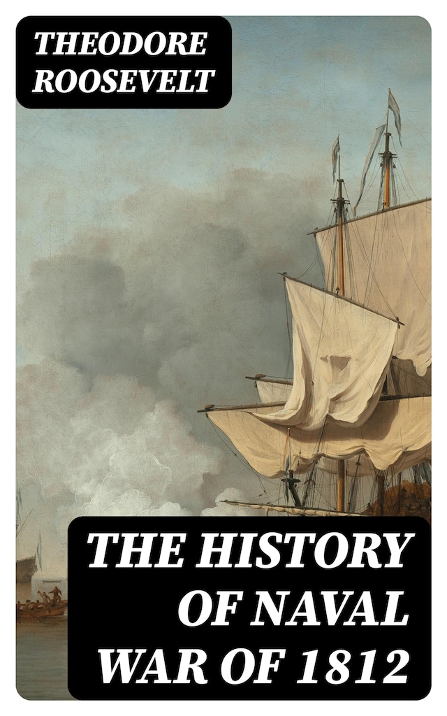 Kirjankansi teokselle The History of Naval War of 1812