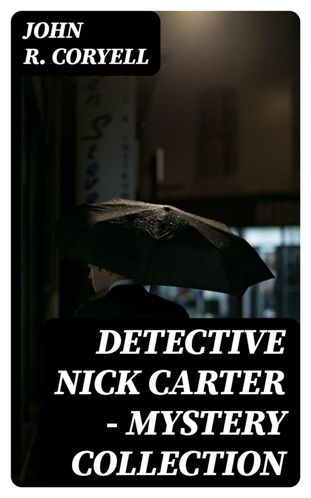 Book cover for Detective Nick Carter - Mystery Collection
