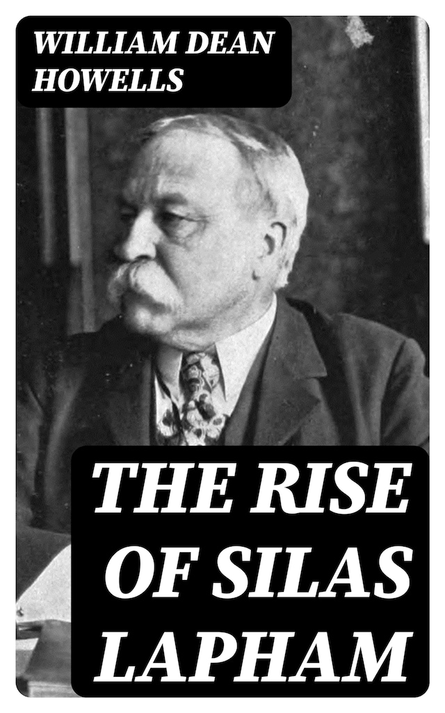 Book cover for The Rise of Silas Lapham