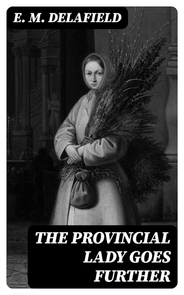Book cover for The Provincial Lady Goes Further