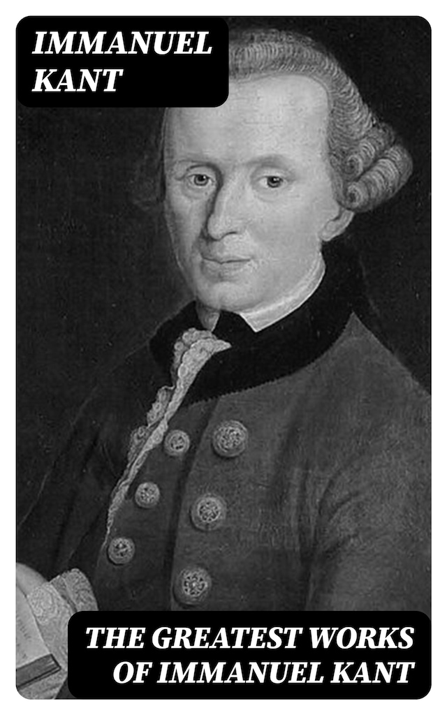 Boekomslag van The Greatest Works of Immanuel Kant