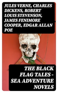 The Black Flag Tales - Sea Adventure Novels