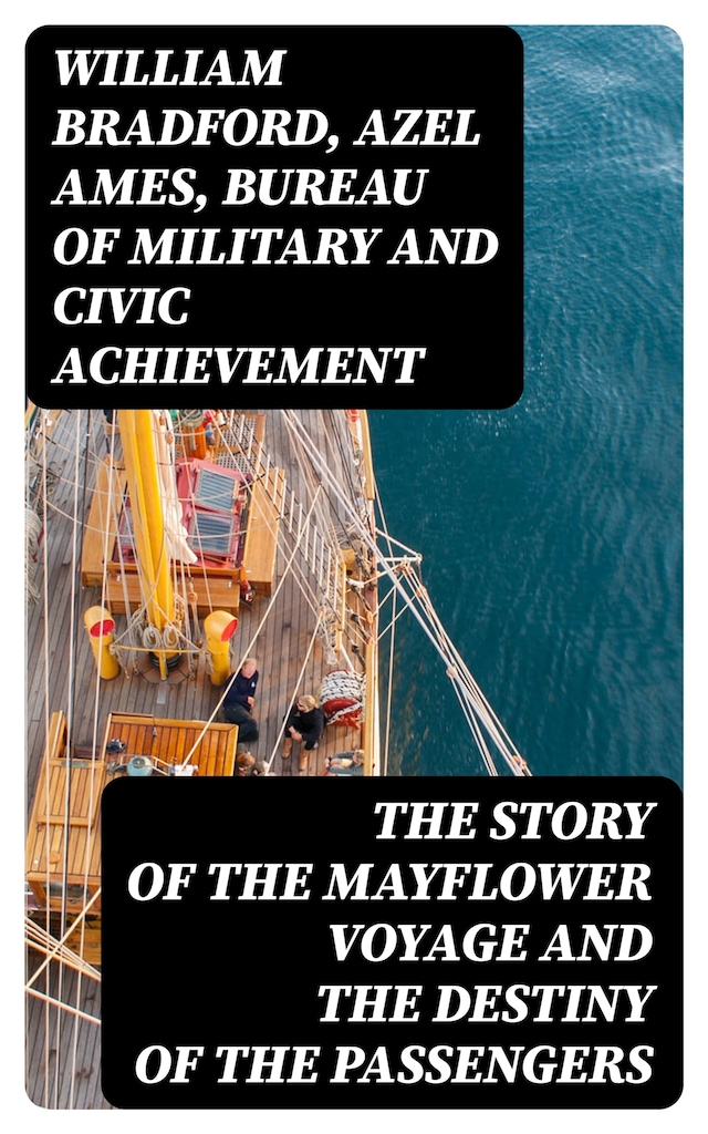 Book cover for The Story of the Mayflower Voyage and the Destiny of the Passengers