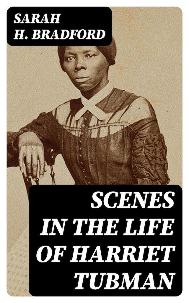 Buchcover für Scenes in the Life of Harriet Tubman