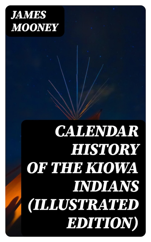 Book cover for Calendar History of the Kiowa Indians (Illustrated Edition)