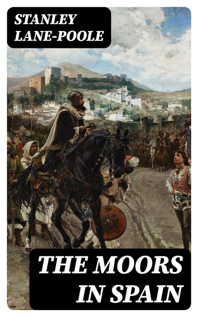 Book cover for The Moors in Spain