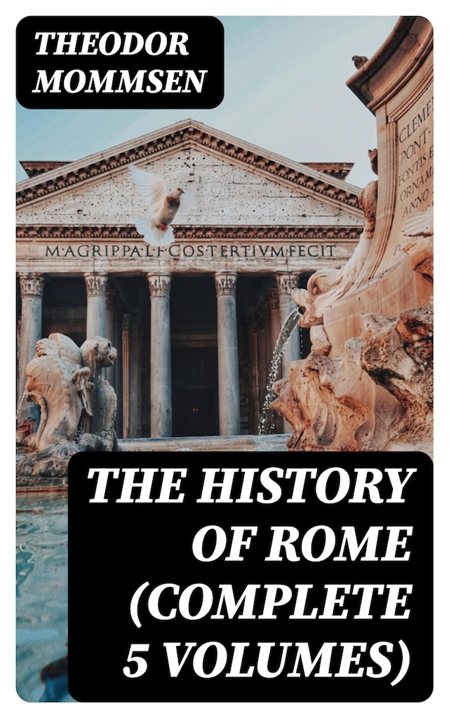 Book cover for The History of Rome (Complete 5 Volumes)