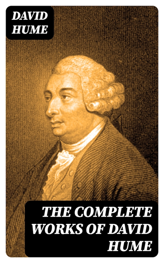 Book cover for The Complete Works of David Hume