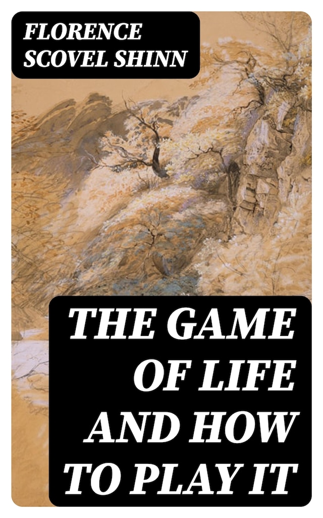 Bokomslag for The Game of Life and How to Play It