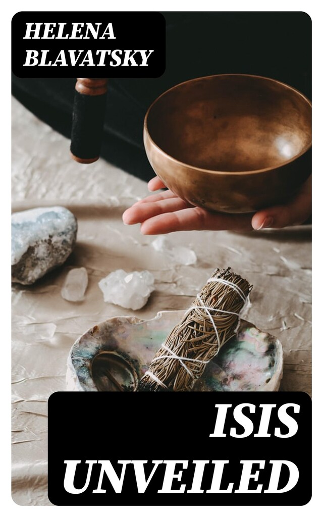 Kirjankansi teokselle Isis Unveiled