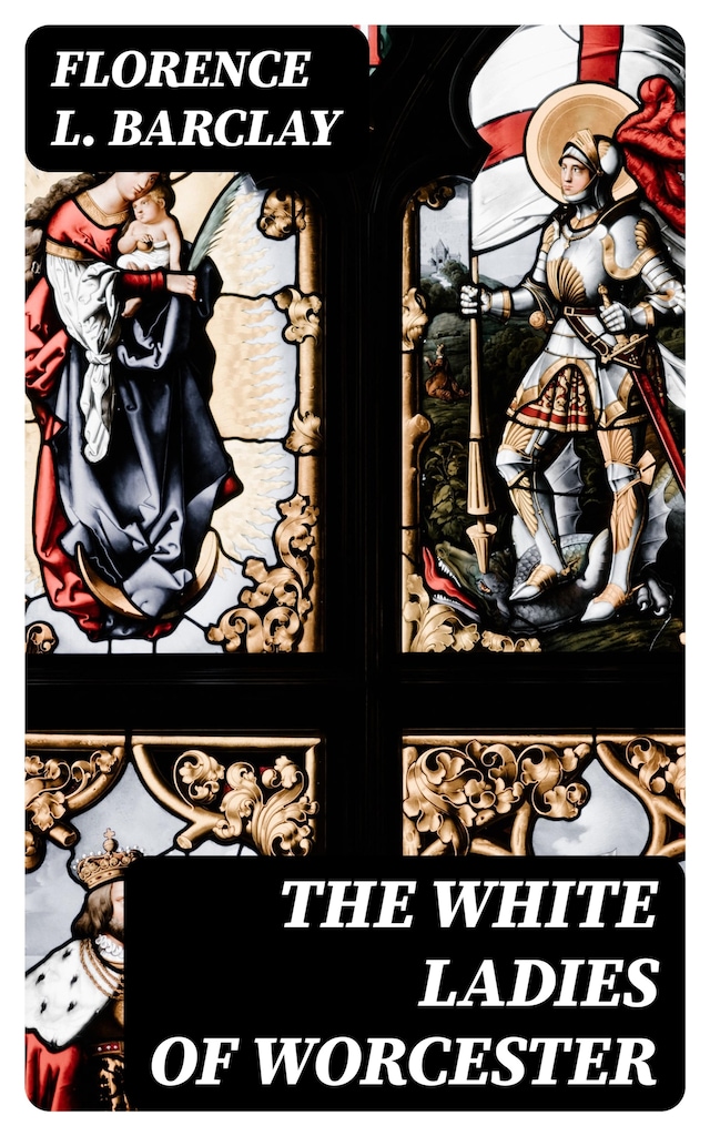 Book cover for The White Ladies of Worcester