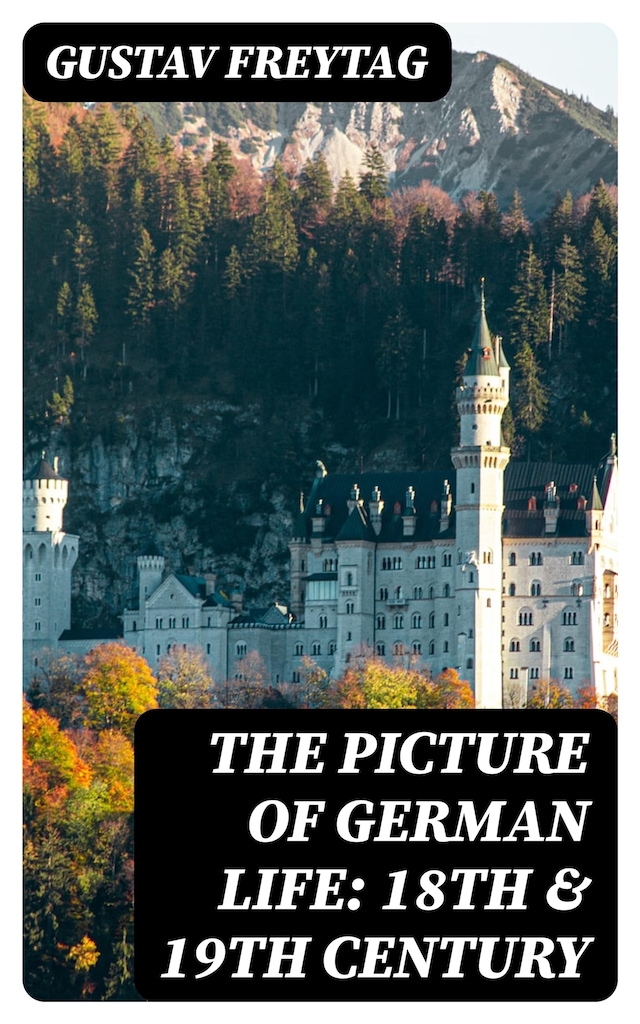 The Picture of German Life: 18th & 19th Century