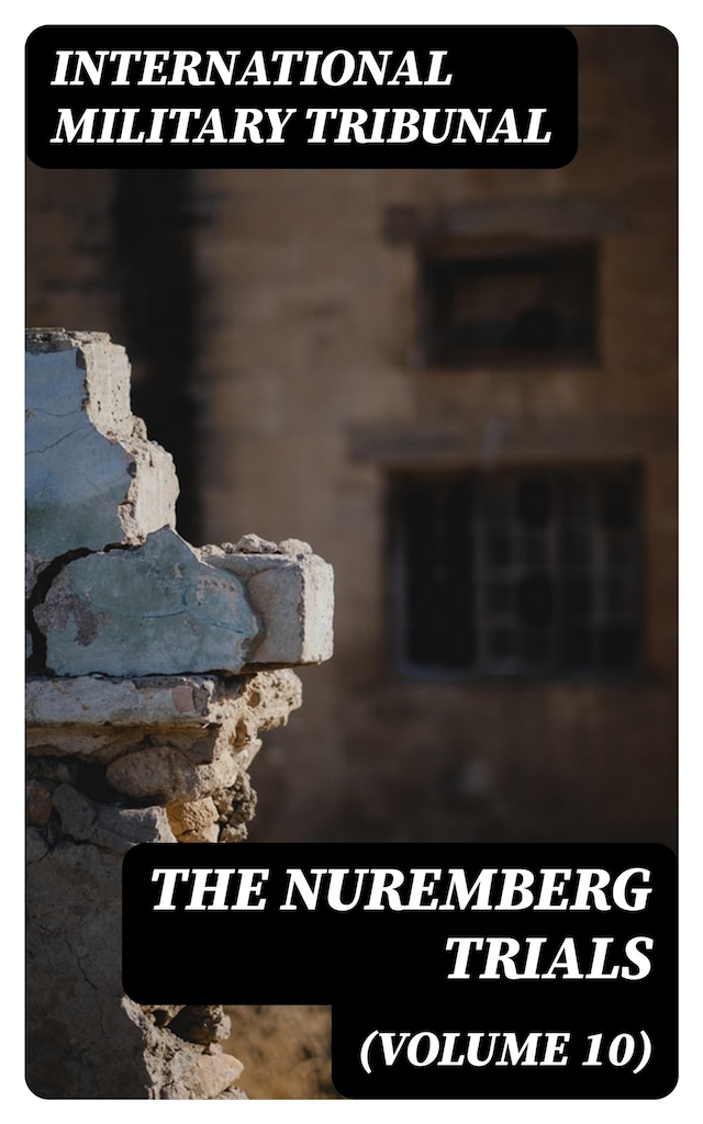 Buchcover für The Nuremberg Trials (Volume 10)