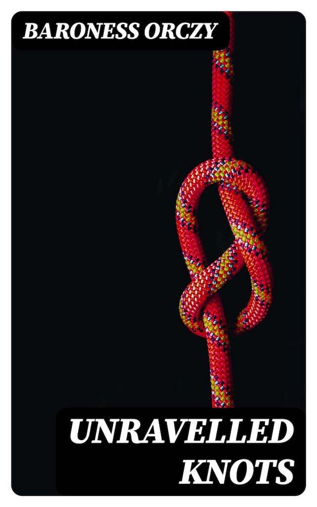 Okładka książki dla Unravelled Knots