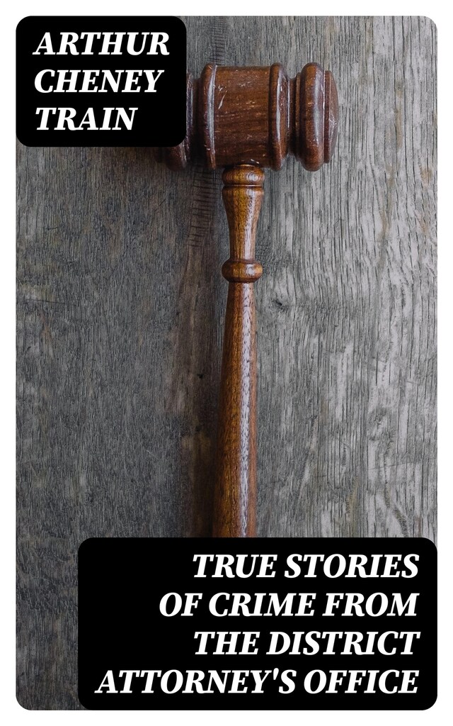 Buchcover für True Stories of Crime From the District Attorney's Office