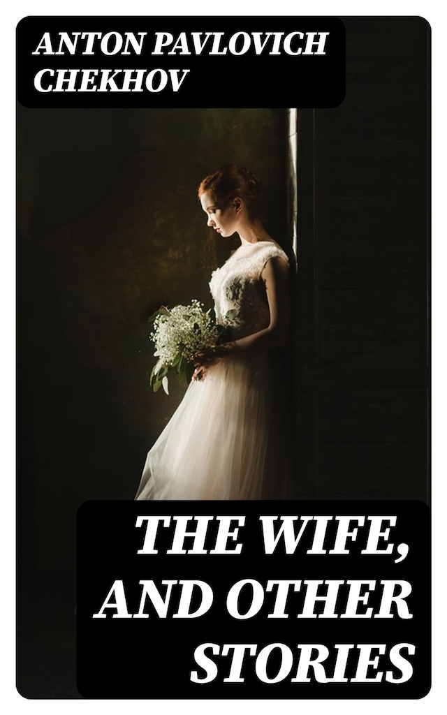 Book cover for The Wife, and Other Stories