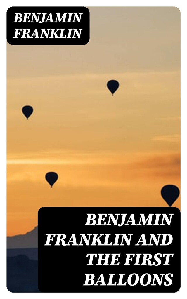 Buchcover für Benjamin Franklin and the First Balloons