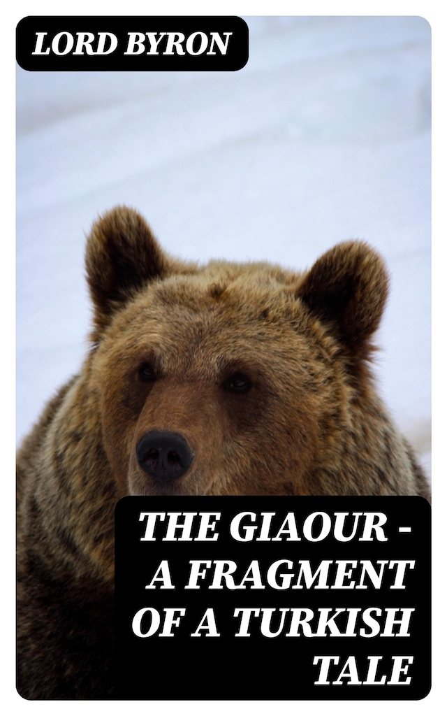 Buchcover für The Giaour — A Fragment of a Turkish Tale