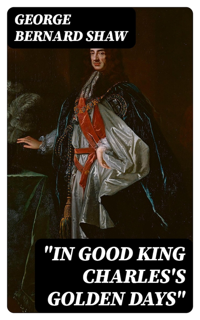 Book cover for "In Good King Charles's Golden Days"