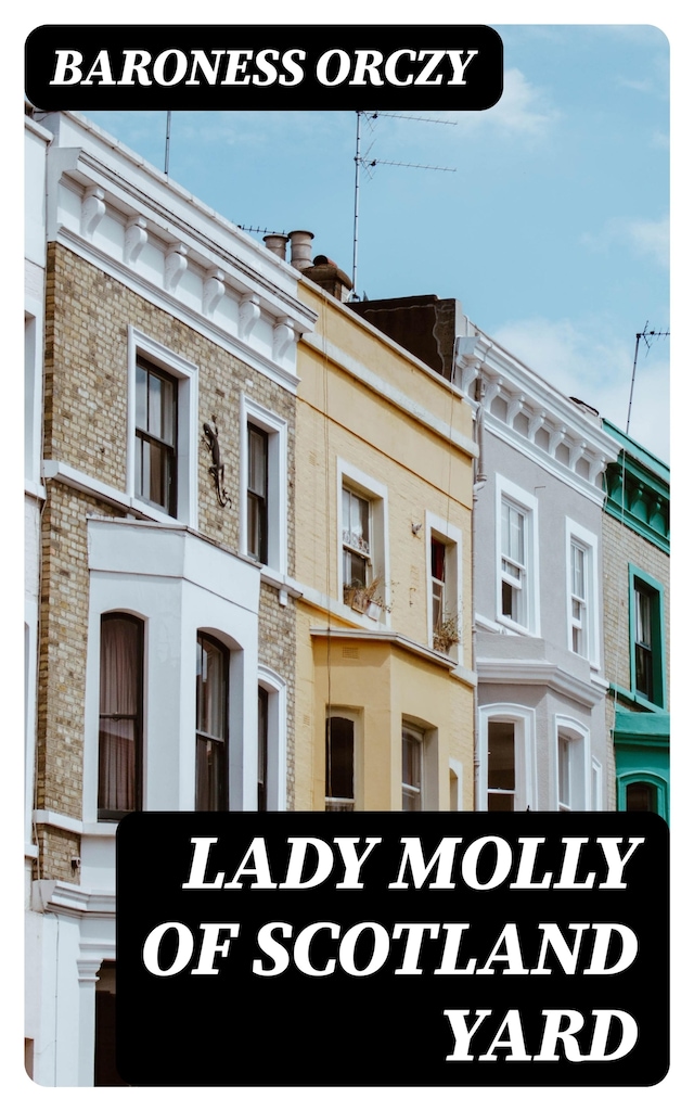 Kirjankansi teokselle Lady Molly Of Scotland Yard