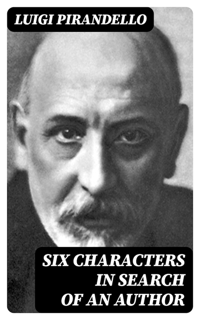 Book cover for Six Characters in Search of an Author