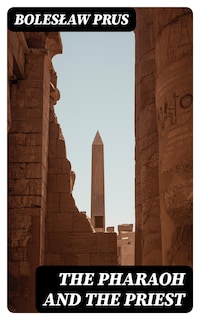 The Pharaoh and the Priest
