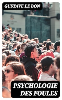 Psychologie des foules