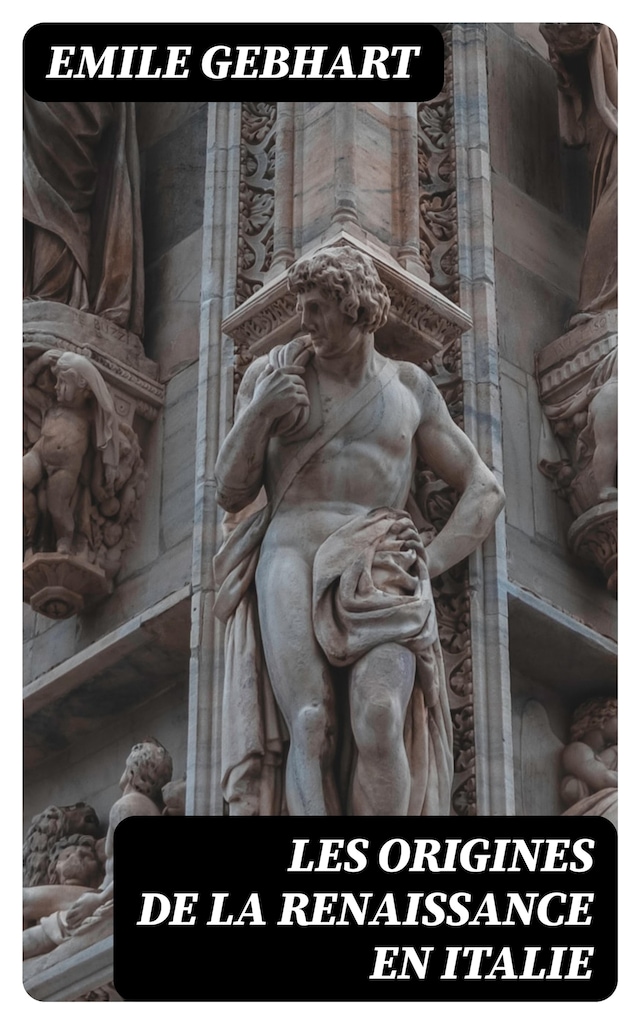 Book cover for Les origines de la Renaissance en Italie