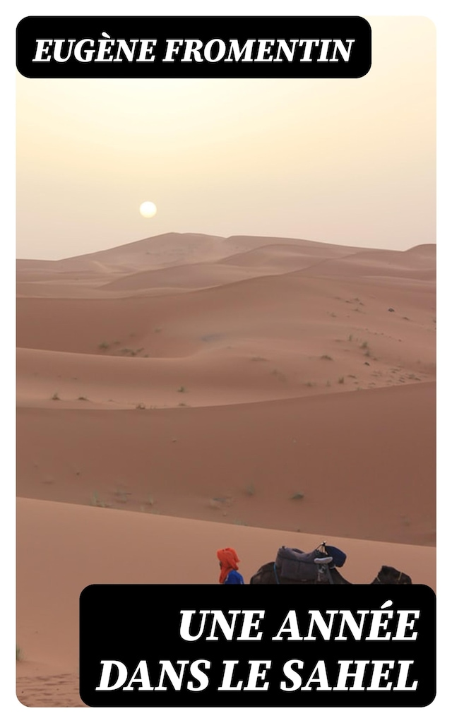 Boekomslag van Une année dans le Sahel