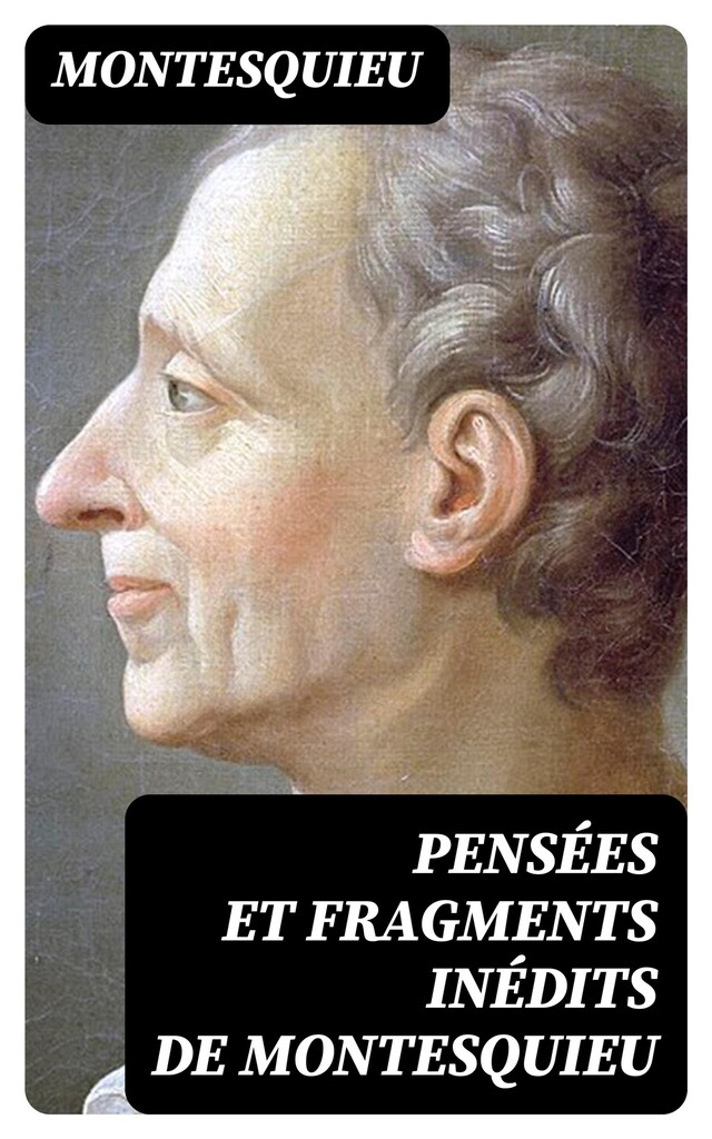 Book cover for Pensées et fragments inédits de Montesquieu