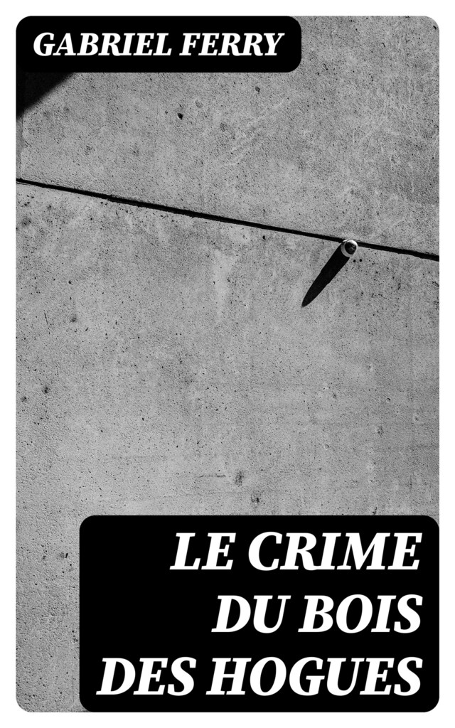 Buchcover für Le crime du bois des Hogues