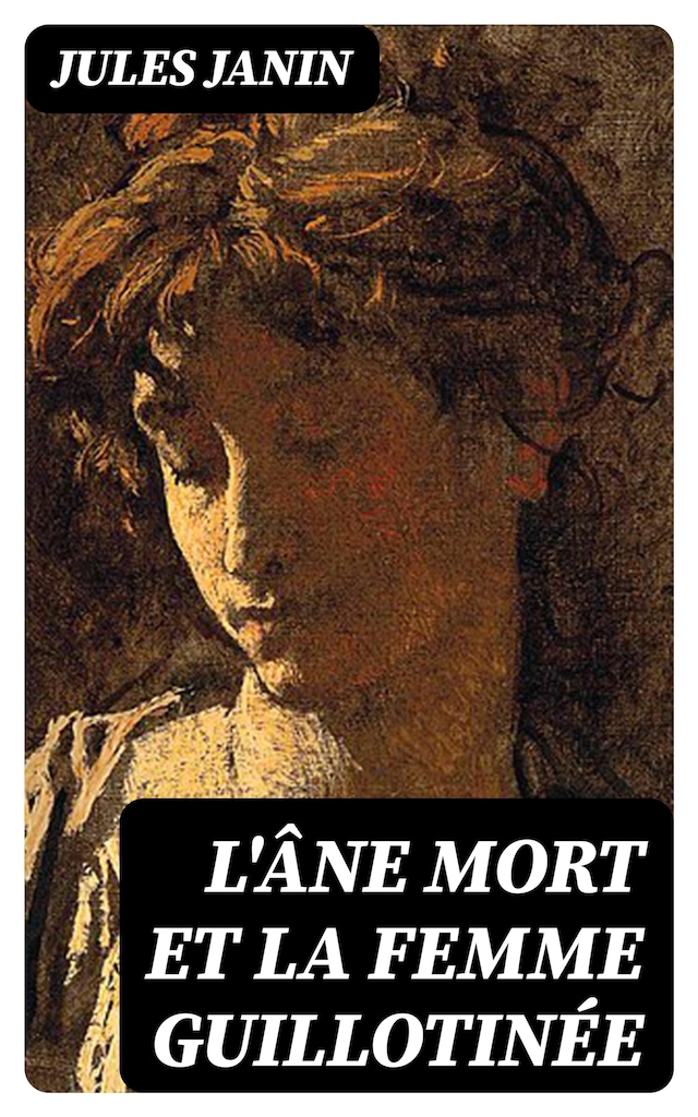 Book cover for L'âne mort et la femme guillotinée