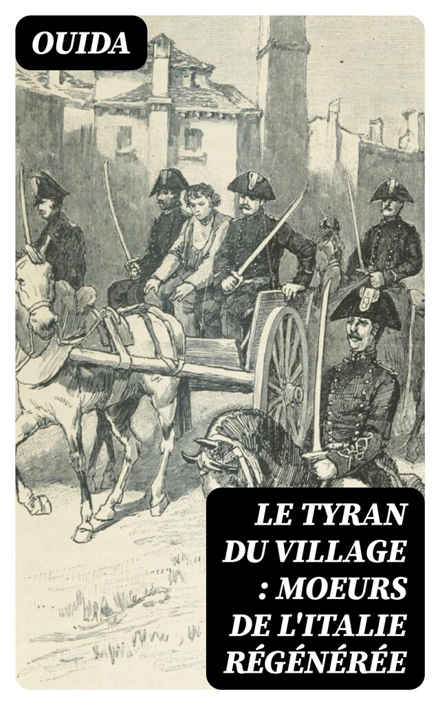 Buchcover für Le tyran du village : moeurs de l'Italie régénérée