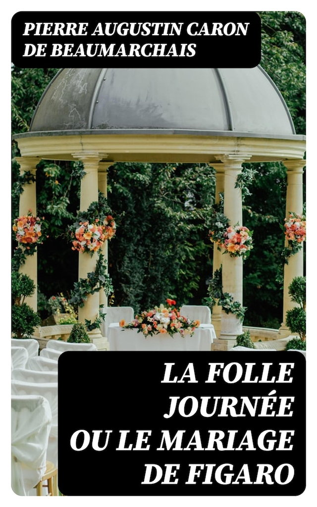 Buchcover für La Folle Journée ou le Mariage de Figaro