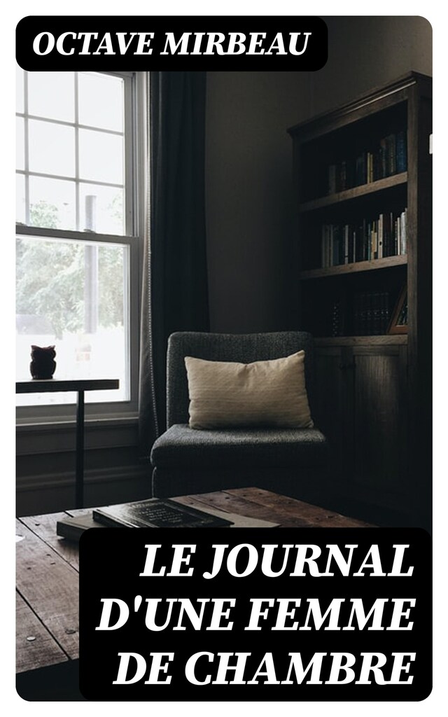 Book cover for Le Journal d'une Femme de Chambre